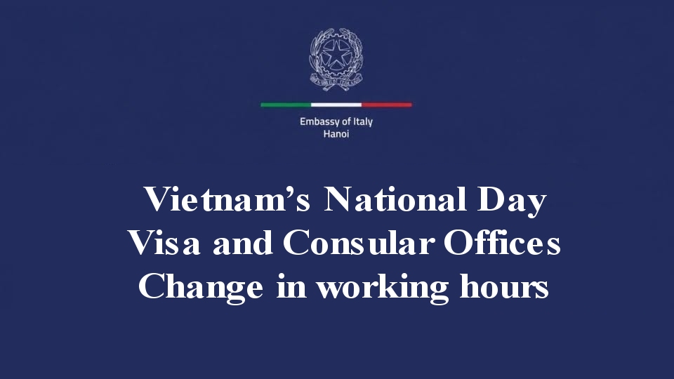 Vietnam’s National Day – Visa and Consular Offices – Change in working hours