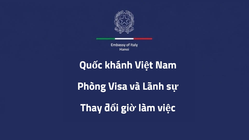 Nhân dịp Quốc khánh Việt Nam, giờ tiếp khách của Phòng Visa và Lãnh sự  cụ thể như sau: